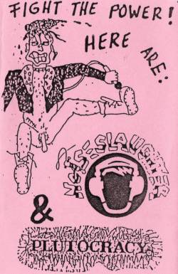 Plutocracy : Fight the Power! Here Are